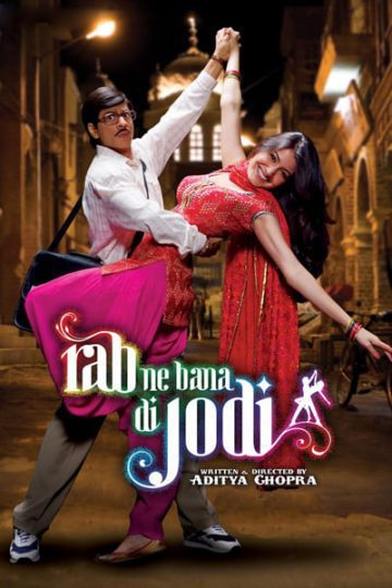 Rab Ne Bana Di Jodi 2008 Hindi Movie