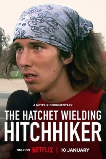 The Hatchet Wielding Hitchhiker 2023 Movie