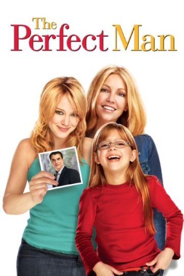 The Perfect Man 2005 Movie