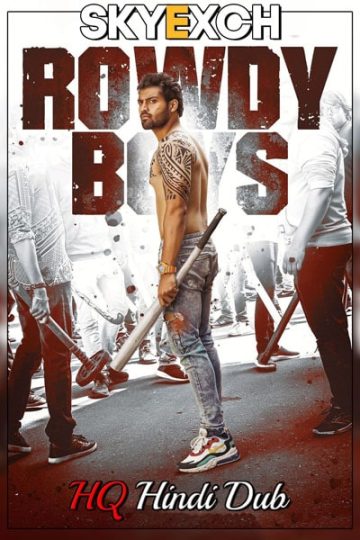 Rowdy Boys 2022 Dual Audio Hindi HQ Telugu Movie