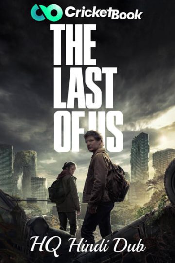 The Last of Us Season 1 Dual Audio Hindi HQ English HBO MAX WEB Series