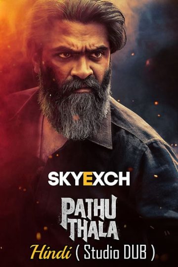 Download Pathu Thala (2023) Dual Audio {Hindi (Studio DUB)-Tamil} Movie 480p | 720p | 1080p HDCAM HC-ESub