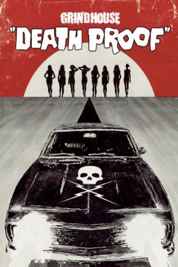 Download Death Proof (2007) Dual Audio {Hindi-English} Movie 480p | 720p | 1080p BluRay ESubs