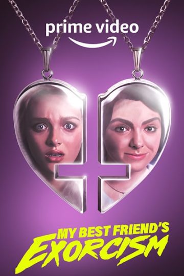 Download My Best Friend’s Exorcism (2022) Dual Audio {Hindi-English} Movie 480p | 720p | 1080p WEB-DL ESub