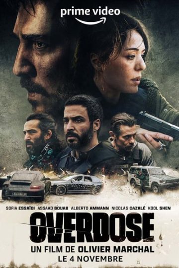 Download Overdose (2022) Dual Audio {Hindi-English} Movie 480p | 720p | 1080p WEB-DL ESub