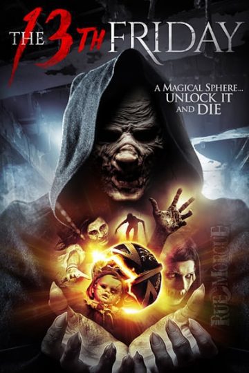 Download The 13th Friday (2017) Dual Audio {Hindi-English} Movie 480p | 720p WEB-DL ESub