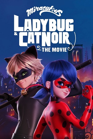 Download Ladybug & Cat Noir: Awakening (2023) Dual Audio {Hindi-English} Movie 480p | 720p | 1080p WEB-DL MSubs