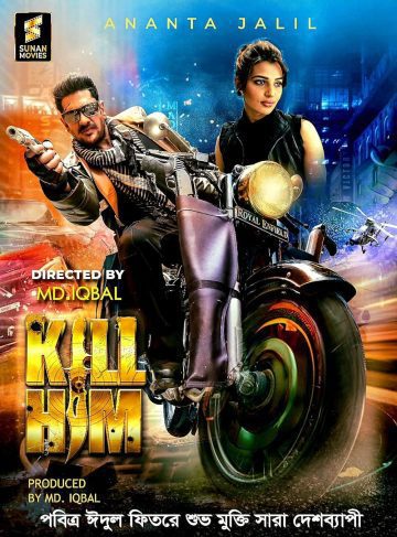  Download Kill Him (2023) Bengali Full Movie WEB-DL 480p [670MB] | 720p [1.3GB] | 1080p [2.1GB]