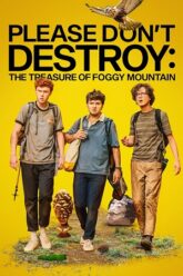 Please Don’t Destroy: The Treasure of Foggy Mountain (2023)